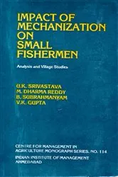 Book cover of Impact of Mechanization on Small Fishermen: Analysis and Village Studies by U. K. Srivastava