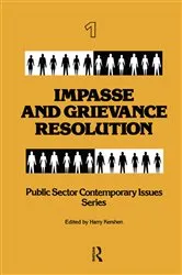 Book cover of Impasse and Grievance Resolution by Harry Kershen