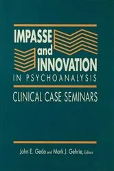 Book cover of Impasse and Innovation in Psychoanalysis by John E. Gedo