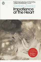 Book cover of Impatience of the Heart by Stefan Zweig
