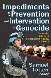 Book cover of Impediments to the Prevention and Intervention of Genocide by Samuel Totten