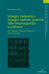 Book cover of Impegno metonimico, impegno esplicito: poetiche della Neoavanguardia a confronto. by Olaf Müller