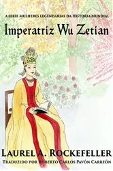 Book cover of Imperatriz Wǔ Zétiān by Laurel A. Rockefeller