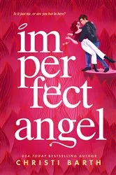 Book cover of Imperfect Angel by Christi Barth
