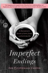 Book cover of Imperfect Endings by Zoe FitzGerald Carter
