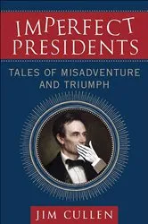 Book cover of Imperfect Presidents by Unknown