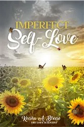 Book cover of Imperfect Self-Love by Keisha Bloise