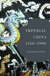 Book cover of Imperial China, 1350–1900 by Jonathan Porter