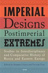 Book cover of Imperial Designs, Postimperial Extremes by Andrei Cusco