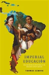 Book cover of Imperial Educación by Thomas Genova