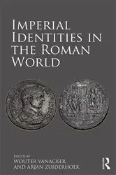 Book cover of Imperial Identities in the Roman World by Wouter Vanacker