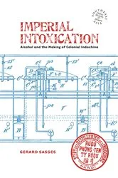 Book cover of Imperial Intoxication by Gerard Sasges