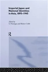 Book cover of Imperial Japan and National Identities in Asia, 1895-1945 by Robert Cribb