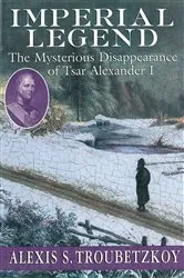 Book cover of Imperial Legend by Alexis S. Troubetzkoy