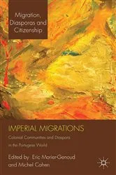 Book cover of Imperial Migrations by E. Morier-Genoud