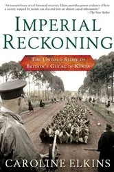 Book cover of Imperial Reckoning by Caroline Elkins