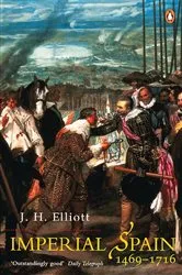 Book cover of Imperial Spain 1469-1716 by J. H Elliott