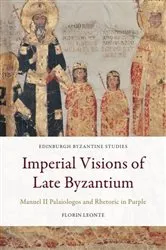 Book cover of Imperial Visions of Late Byzantium by Florin Leonte