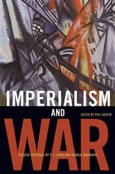 Book cover of Imperialism and War by Phil Gasper