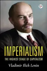 Book cover of Imperialism, the Highest Stage of Capitalism by Lenin, Vladimir, Ilich