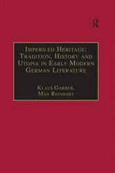Book cover of Imperiled Heritage: Tradition, History and Utopia in Early Modern German Literature by Max Reinhart