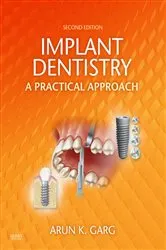 Book cover of Implant Dentistry - E-Book (2nd ed.) by Arun K. Garg DMD