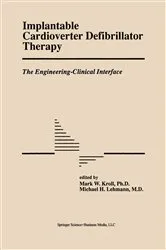 Book cover of Implantable Cardioverter Defibrillator Therapy: The Engineering-Clinical Interface by Mark W. Kroll