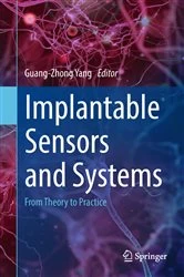 Book cover of Implantable Sensors and Systems by Guang-Zhong Yang