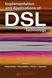 Book cover of Implementation and Applications of DSL Technology by Philip Golden