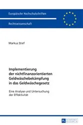 Book cover of Implementierung der nichtfinanzorientierten Geldwaeschebekaempfung in das Geldwaeschegesetz by Unknown