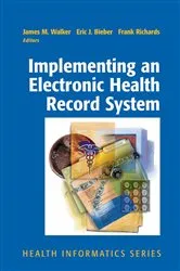 Book cover of Implementing an Electronic Health Record System by James M. Walker