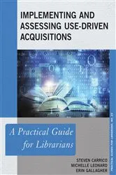 Book cover of Implementing and Assessing Use-Driven Acquisitions by Unknown