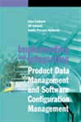 Book cover of Implementing and Integrating Product Data Management and Software Configuration Management by Ivica Crnkovic