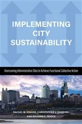 Book cover of Implementing City Sustainability by Rachel M. Krause
