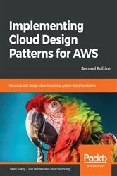 Book cover of Implementing Cloud Design Patterns for AWS (2nd ed.) by Sean Keery