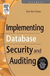 Book cover of Implementing Database Security and Auditing by Ron Ben Natan