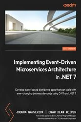 Book cover of Implementing Event-Driven Microservices Architecture in .NET 7 by Joshua Garverick