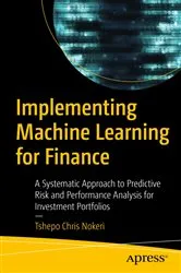 Book cover of Implementing Machine Learning for Finance by Tshepo Chris Nokeri