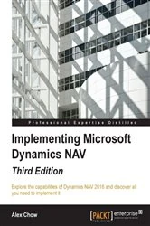 Book cover of Implementing Microsoft Dynamics NAV (3rd ed.) by Alex Chow