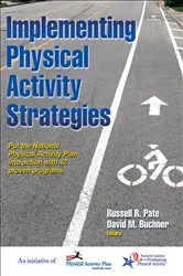Book cover of Implementing Physical Activity Strategies by Russell R. Pate
