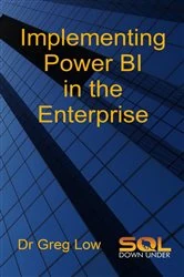 Book cover of Implementing Power BI in the Enterprise by Greg Low