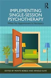 Book cover of Implementing Single-Session Psychotherapy by Monte Bobele