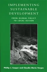 Book cover of Implementing Sustainable Development by Phillip J. Cooper