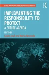 Book cover of Implementing the Responsibility to Protect by Cecilia Jacob