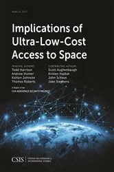 Book cover of Implications of Ultra-Low-Cost Access to Space by Todd Harrison