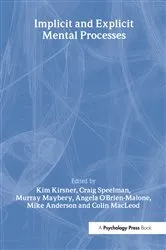 Book cover of Implicit and Explicit Mental Processes by Kim Kirsner