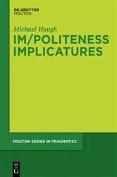 Book cover of Im/Politeness Implicatures by Michael Haugh