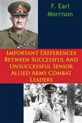 Book cover of Important Differences Between Successful And Unsuccessful Senior Allied Army Combat Leaders by Unknown