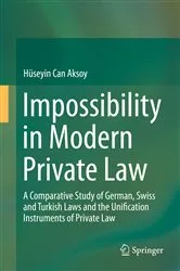 Book cover of Impossibility in Modern Private Law by Hüseyin Can Aksoy