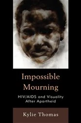 Book cover of Impossible Mourning by Kylie Thomas
